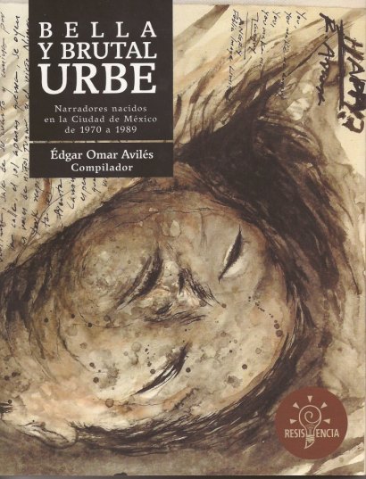 Bella y brutal urbe, Editorial Resistencia