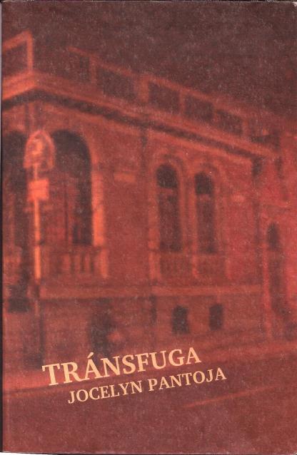 Tránsfuga, Jocelyn Pantoja, México, Proyecto Literal, 2016.