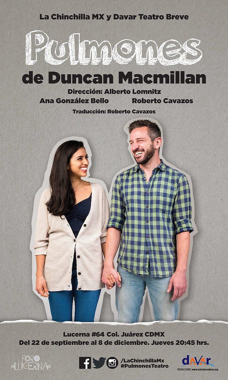 Pulmones de Duncan Macmillan. dirección de Alberto Lomnitz.