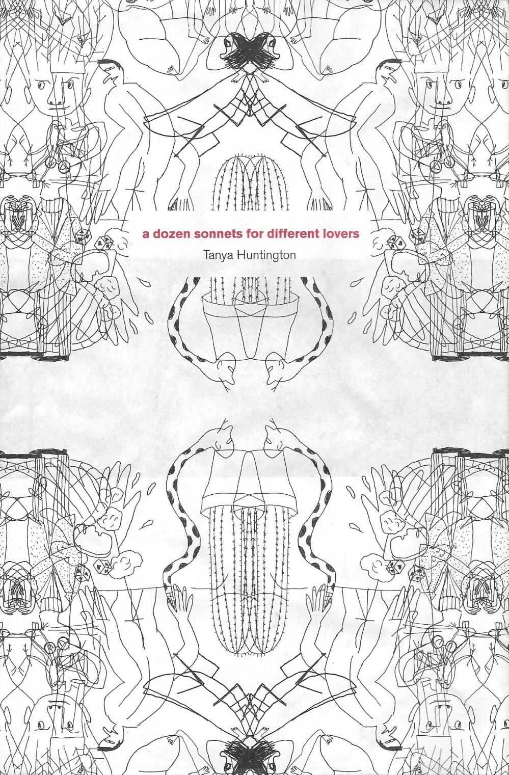 A dozen sonnets for different lovers de Tanya Huntington, traducción de Hernán Bravo Varela, ilustraciones de Alejandro Magallanes, Ediciones Acapulco, 2015.